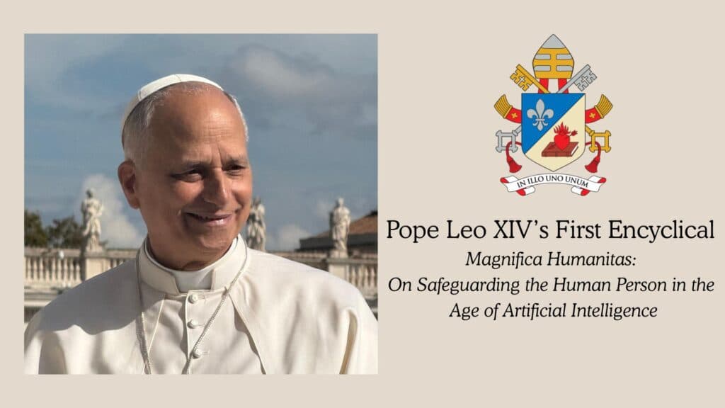Pope Leo XIV encyclical Magnifica Humanitas